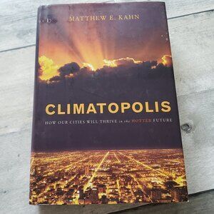Climatopolis: How Our Cities Will Thrive in the Hotter Future - hardbound book